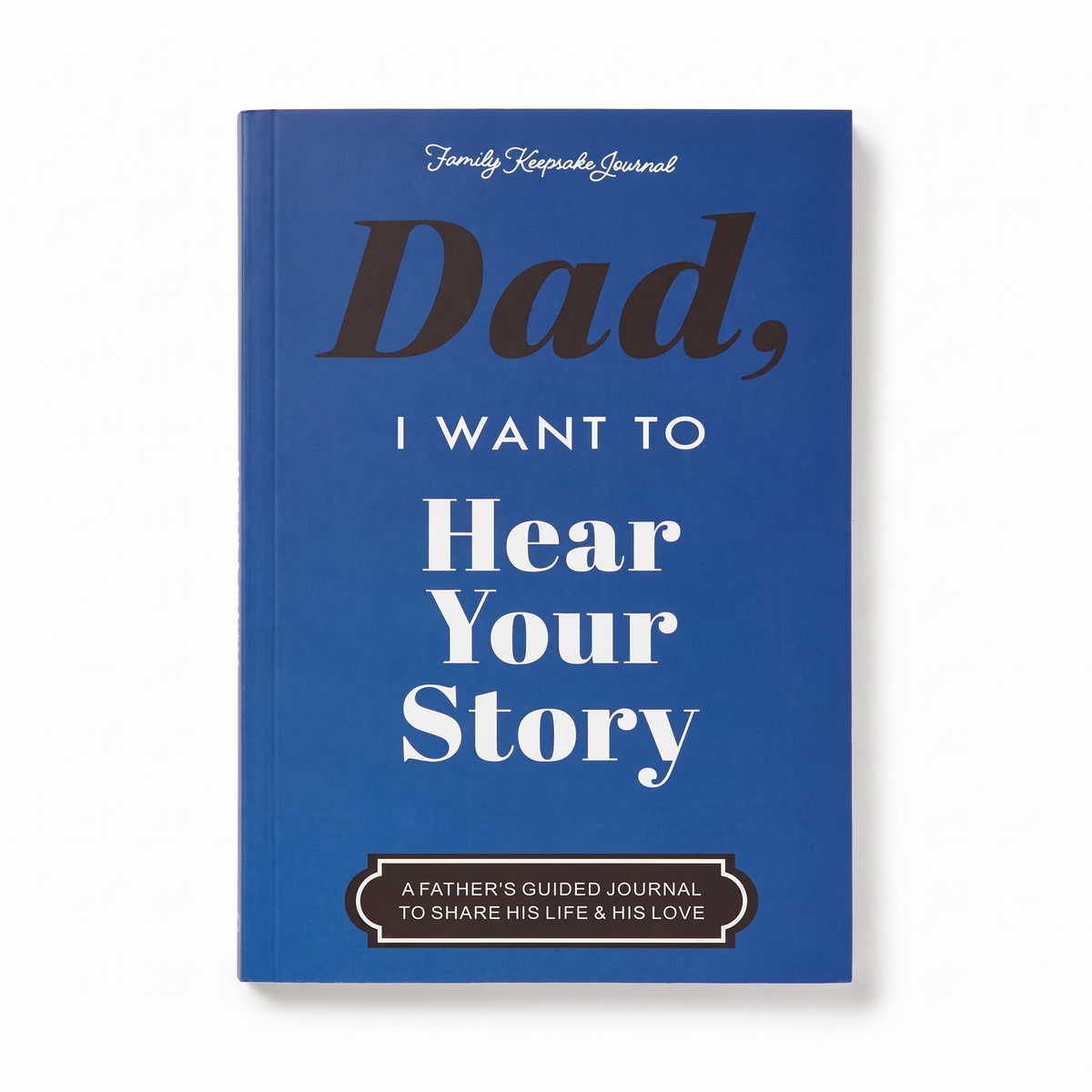 I Want To Have Your Story Keepsake Book | Family Favourite